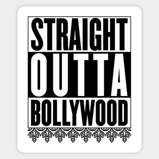 Straight Outta Bollywood Sticker